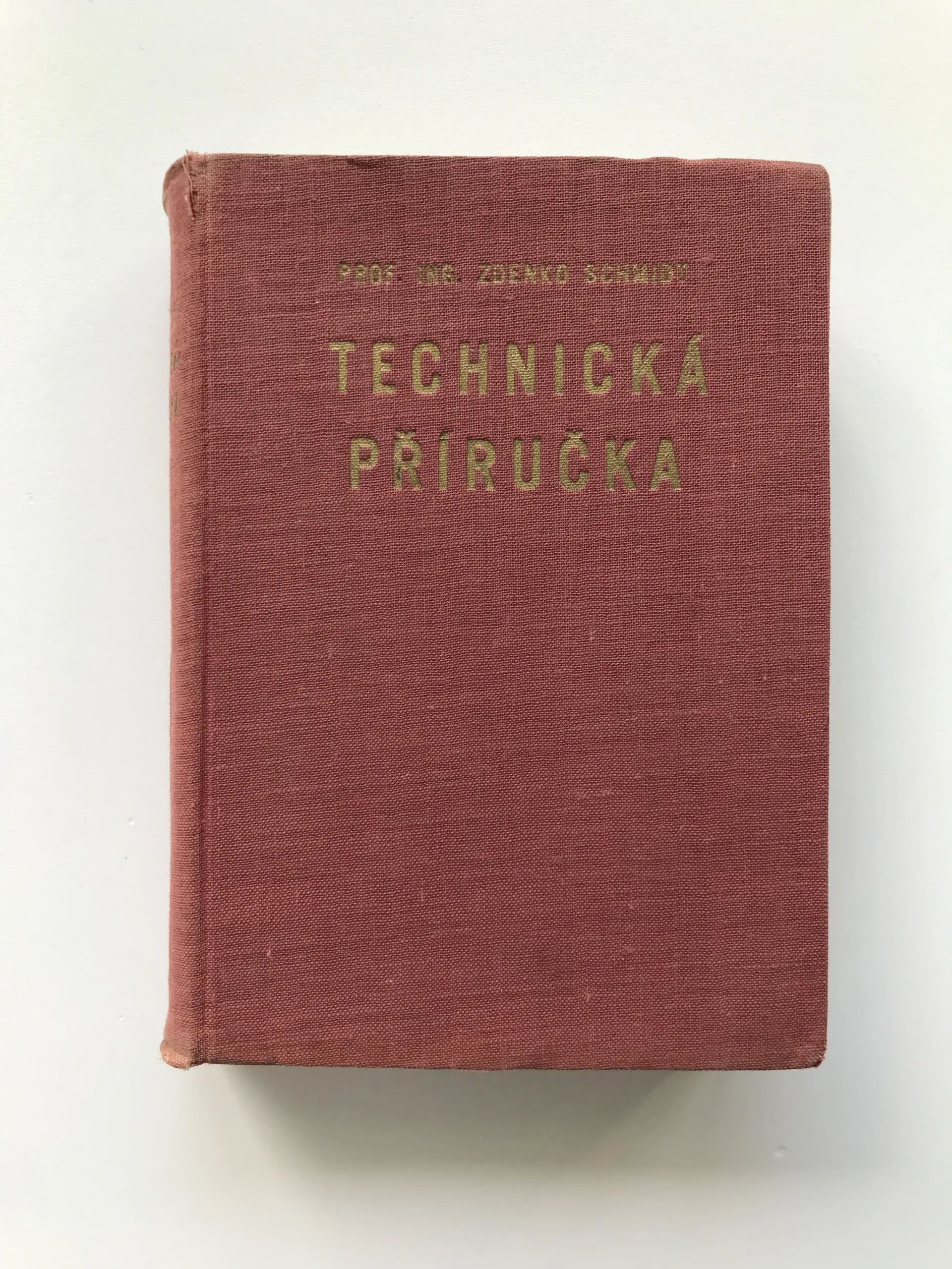 Technická příručka (Strojnické a dílenské tabulky), Zdenko Schmidt