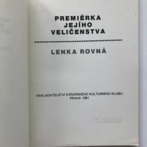 Premiérka Jejího Veličenstva (Margaret Thatcherová), Lenka Rovná