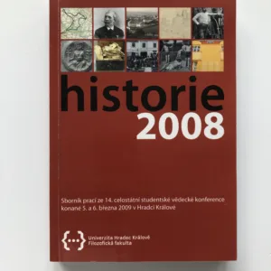 Historie 2008 (Sborník prací ze 14. celostátní studentské vědecké konference