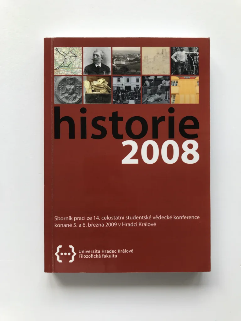 Historie 2008 (Sborník prací ze 14. celostátní studentské vědecké konference
