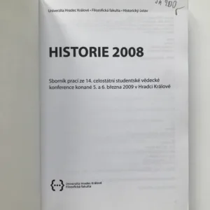 Historie 2008 (Sborník prací ze 14. celostátní studentské vědecké konference