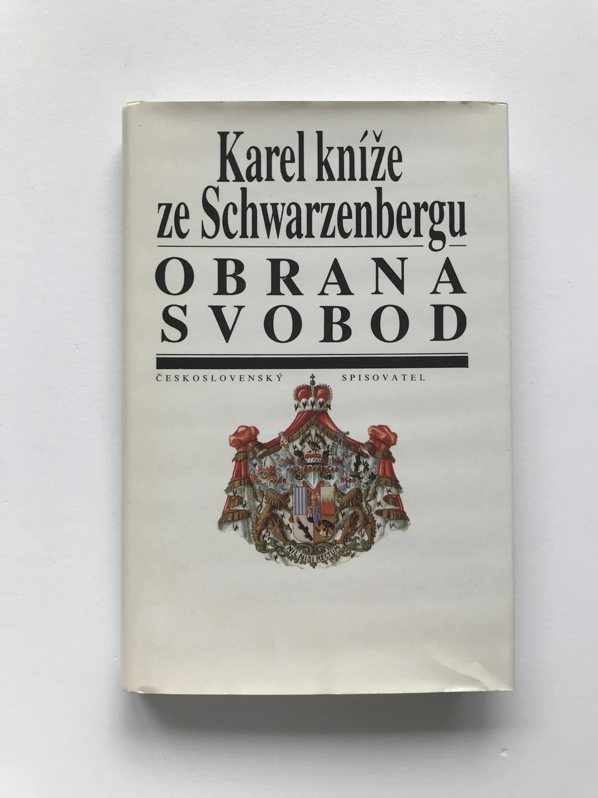Obrana svobod, Karel kníže ze Schwarzenbergu