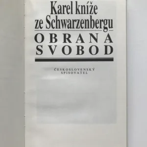 Obrana svobod, Karel kníže ze Schwarzenbergu