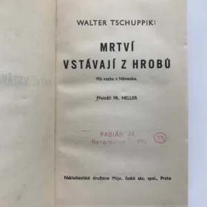 Mrtví vstávají z hrobů, Walter Tschuppik