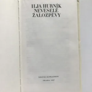 Neveselé žalozpěvy, Ilja Hurník