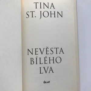 Nevěsta bílého lva, Tina St. John