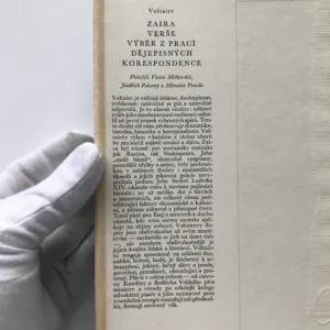 Zaira / Verše / Výběr z prací dějepisných / Korespondence, Voltaire