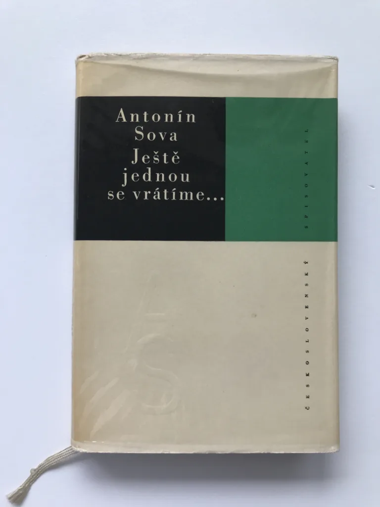 Ještě jednou se vrátíme..., Antonín Sova