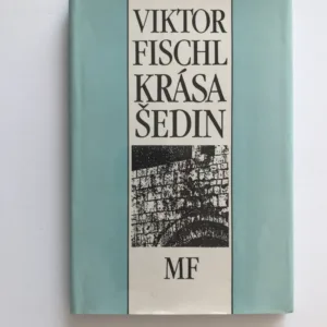 Krása šedin, Viktor Fischl