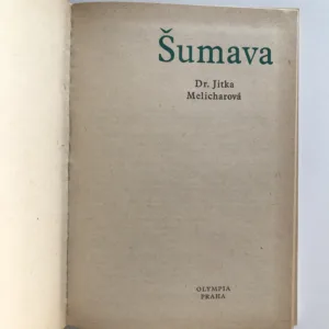 Šumava, Jitka Melicharová