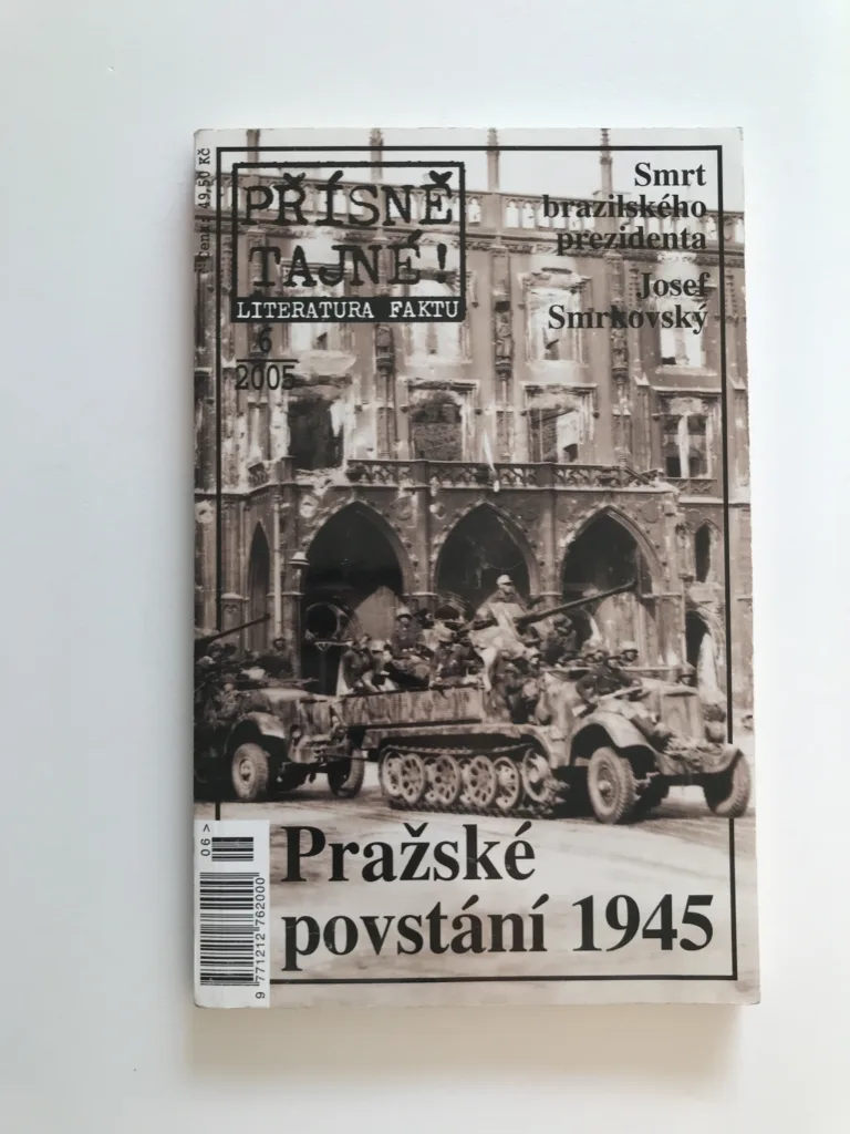 Přísně tajné 6/2005 – Pražské povstání 1945