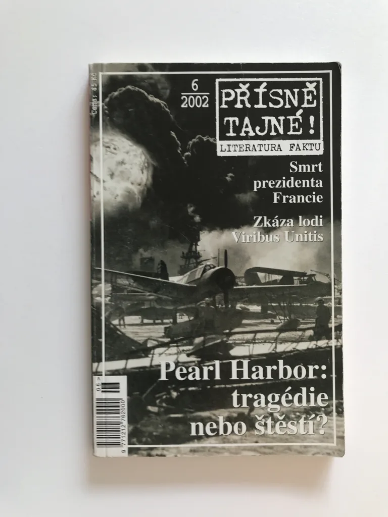 Přísně tajné 6/2002 – Pearl Harbor: tragédie, nebo štěstí?