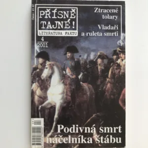 Přísně tajné 4/2001 – Podivná smrt náčelníka štábu