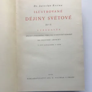 Ilustrované dějiny světové 1, 2, 3/1, 3/2, Jaroslav Kosina