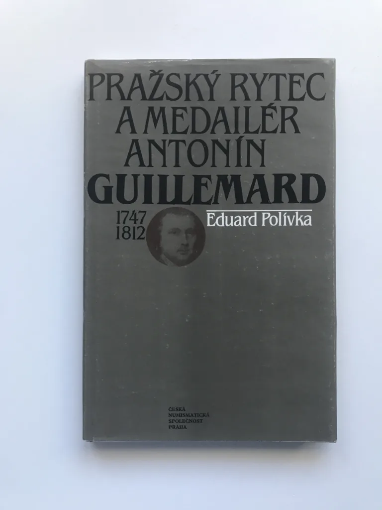 Pražský rytec a medailér Antonín Guillemard, Eduard Polívka,