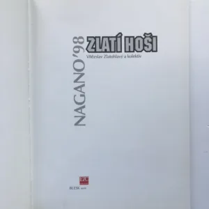Zlatí hoši – Nagano '98, Vítězslav Zlatohlavý