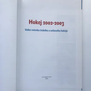 Hokej 2002-2003 (Velká ročenka českého a světového hokeje), Jiří Lacina, Kamil Popelář