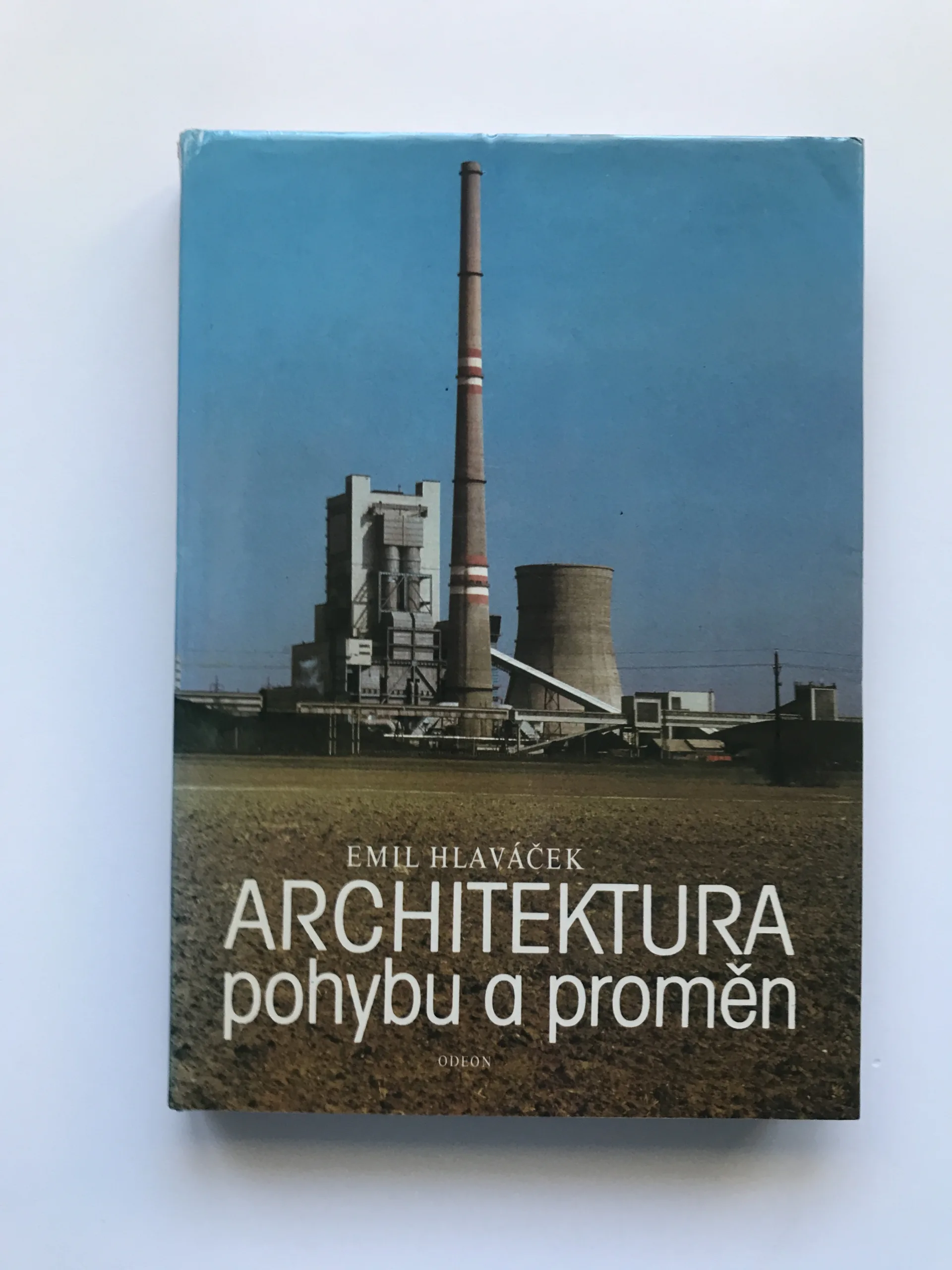 Architektura pohybu a proměn (Minulost a přítomnost průmyslové architektury), Emil Hlaváček
