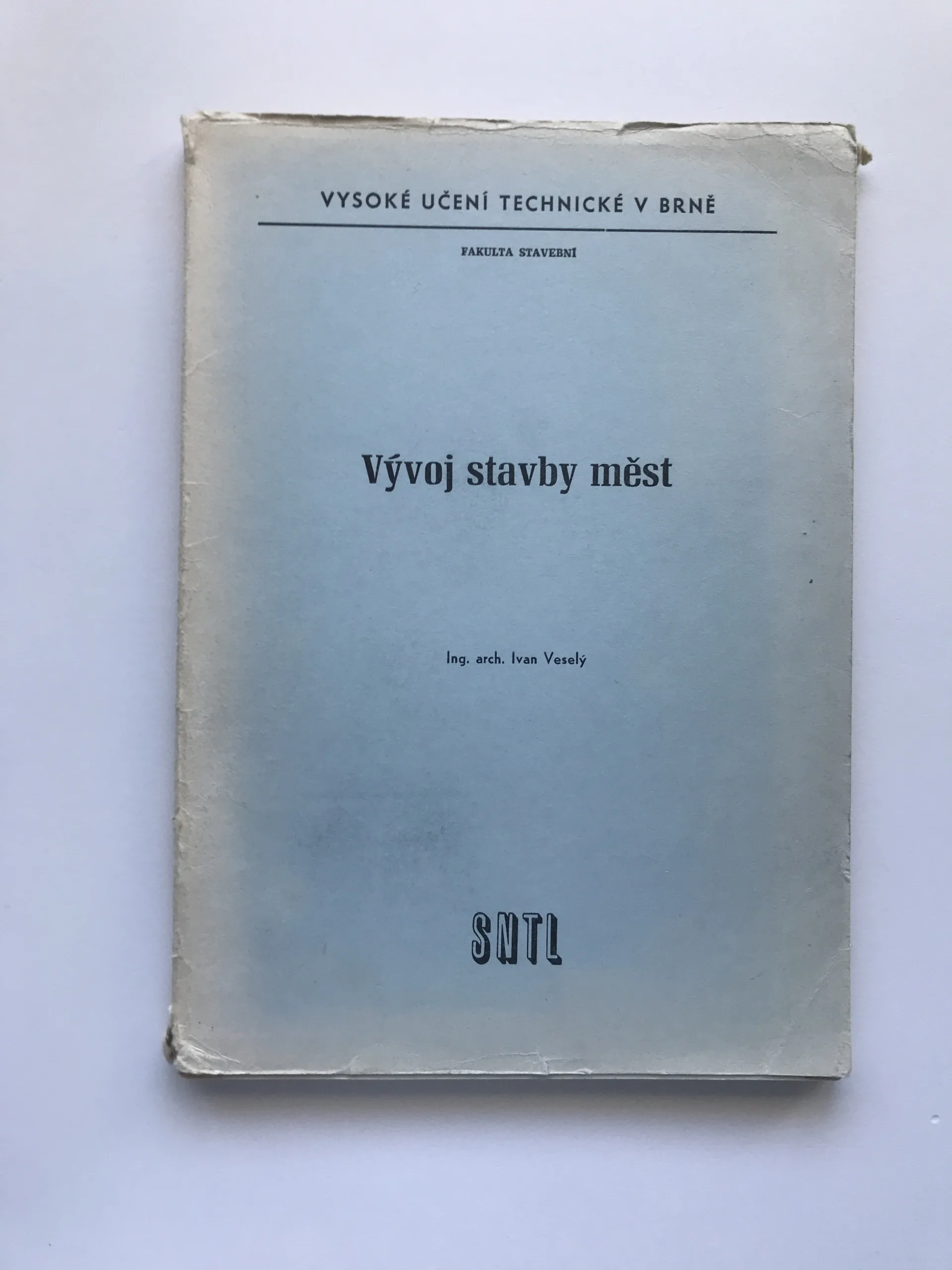 Vývoj stavby měst, Ivan Veselý