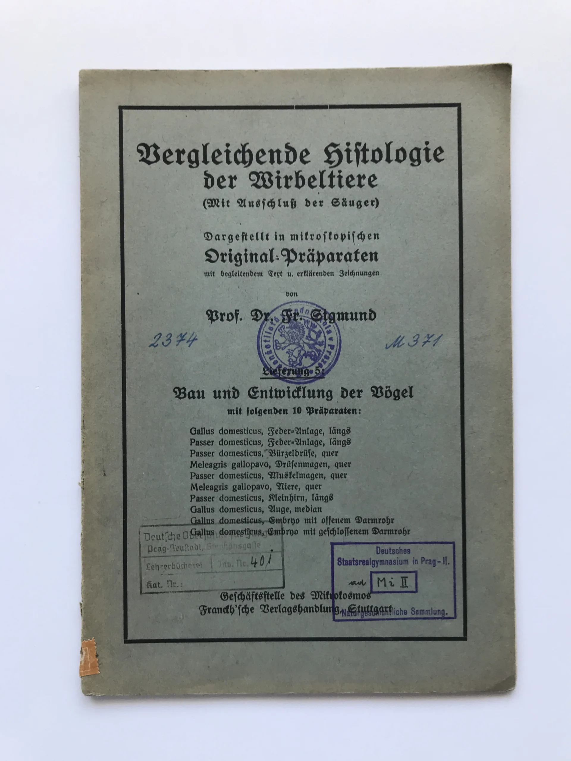 Vergleichende Histologie der Wirbeltiere – Bau und Entwicklung der Vögel (Aves), Fr. Sigmund