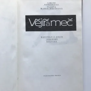 Vějíř a meč (Kapitoly z dějin japonské kultury), Libuše Boháčková, Vlasta Winkelhöferová