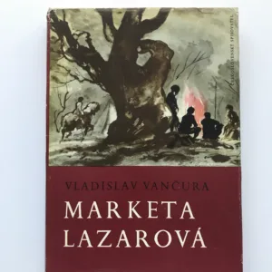 Marketa Lazarová, Vladislav Vančura, Václav Sivko