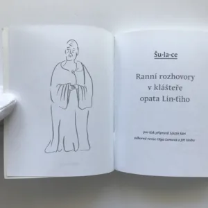 Ranní rozhovory v klášteře opata Lin-ťiho, Šu-la-ce