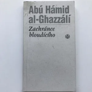 Zachránce bloudícího, Abú Hámid al-Ghazzálí