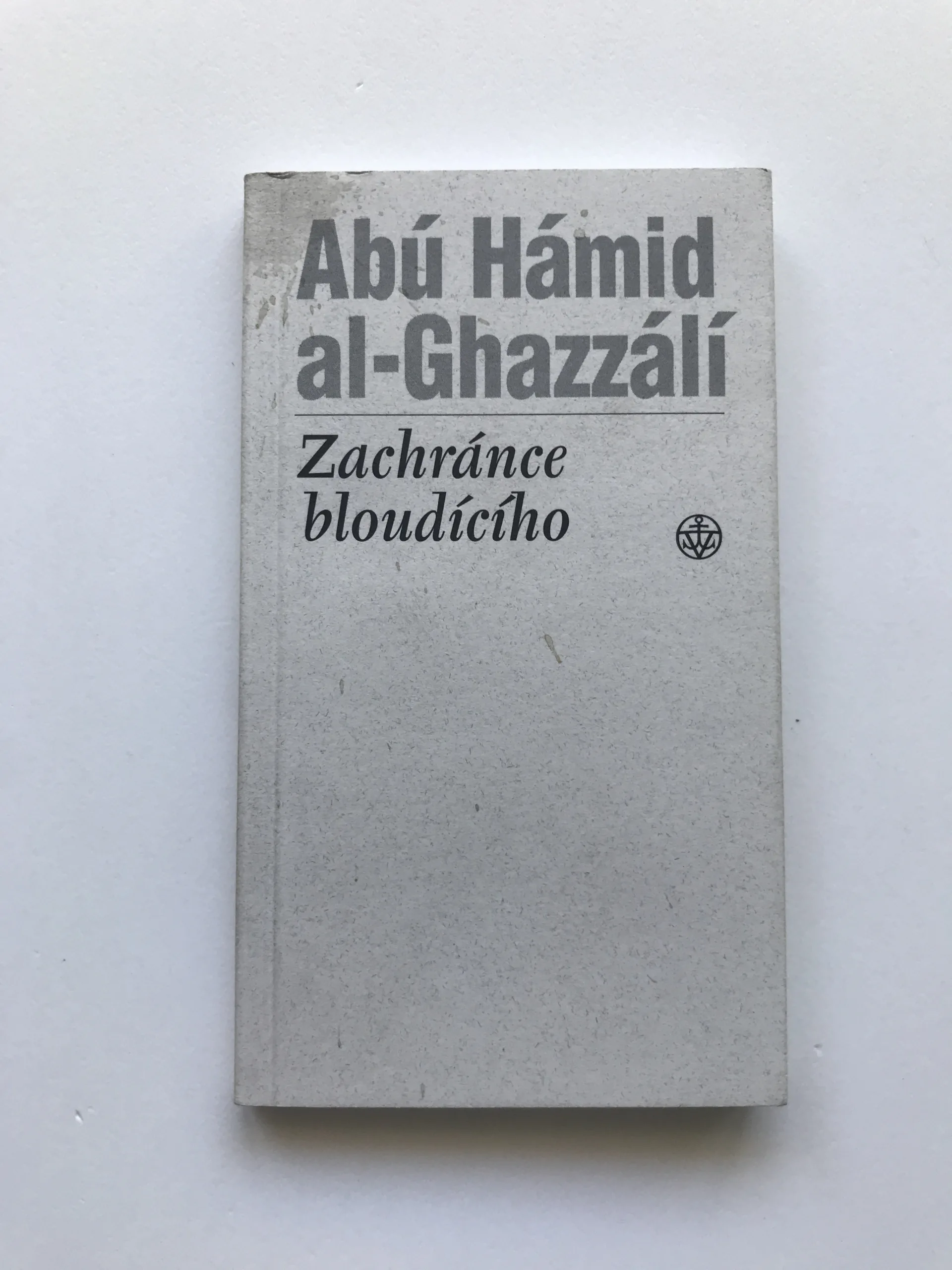 Zachránce bloudícího, Abú Hámid al-Ghazzálí