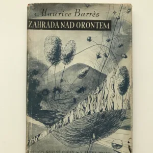 Zahrada nad Orontem, Maurice Barrés