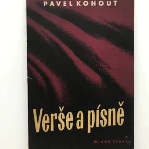 Verše a písně (z let 1945-1952), Pavel Kohout
