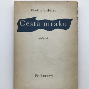 Cesta mraku, Vladimír Holan