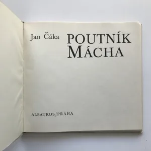 Poutník Mácha, Jan Čáka
