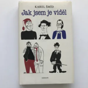 Jak jsem je viděl, Karel Šmíd