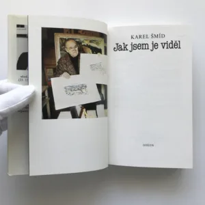Jak jsem je viděl, Karel Šmíd