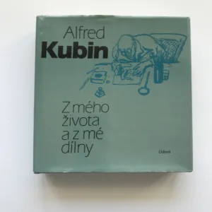 Z mého života a z mé dílny, Alfred Kubin