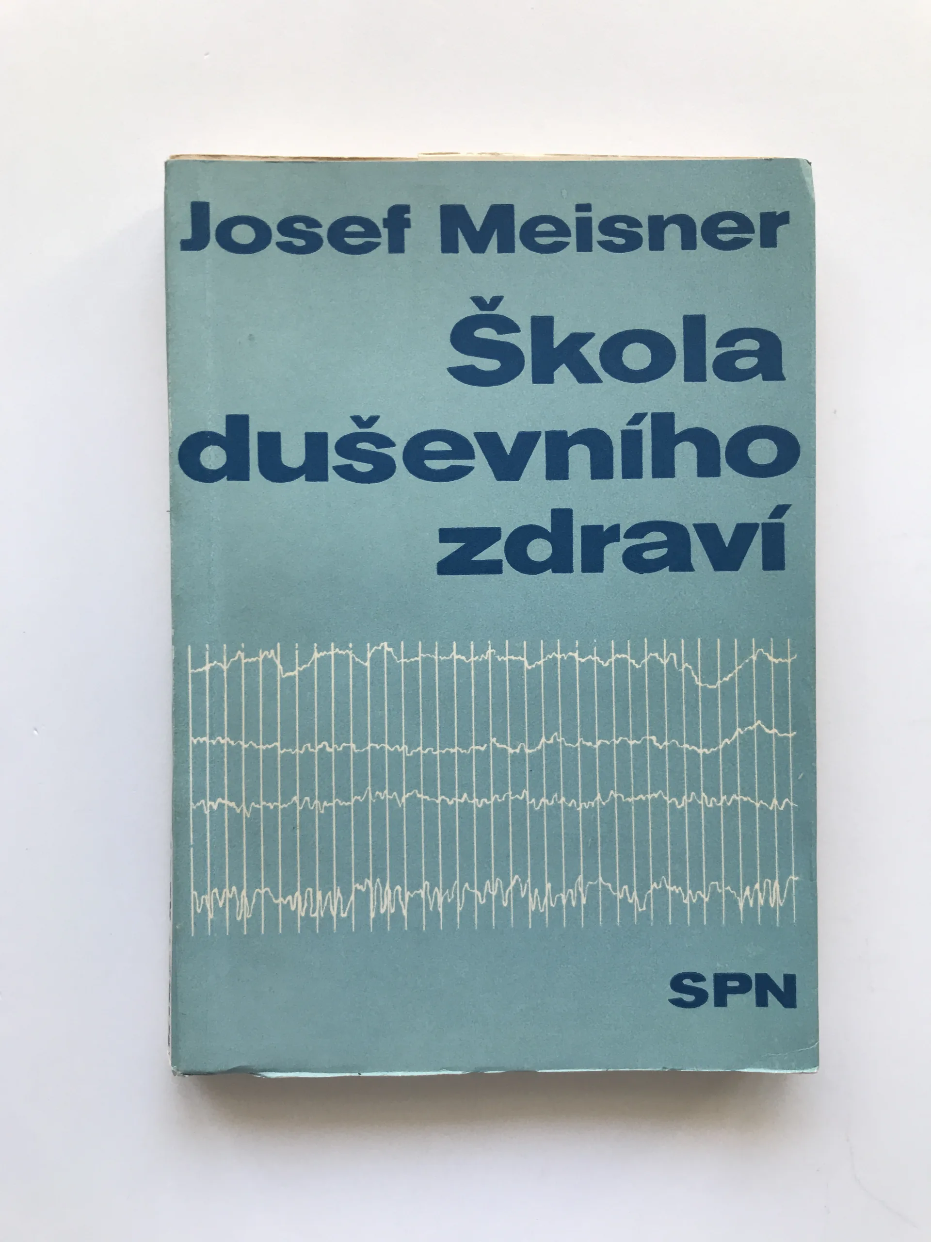 Škola duševního zdraví (Kapitoly z mentální hygieny výchovně vzdělávacího procesu), Josef Maisner