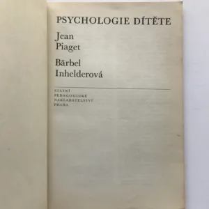 Psychologie dítěte, Jean Piaget, Bärbel Inhelderová