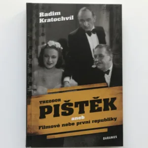 Theodor Pištěk aneb Filmové nebe první republiky, Radim Kratochvíl