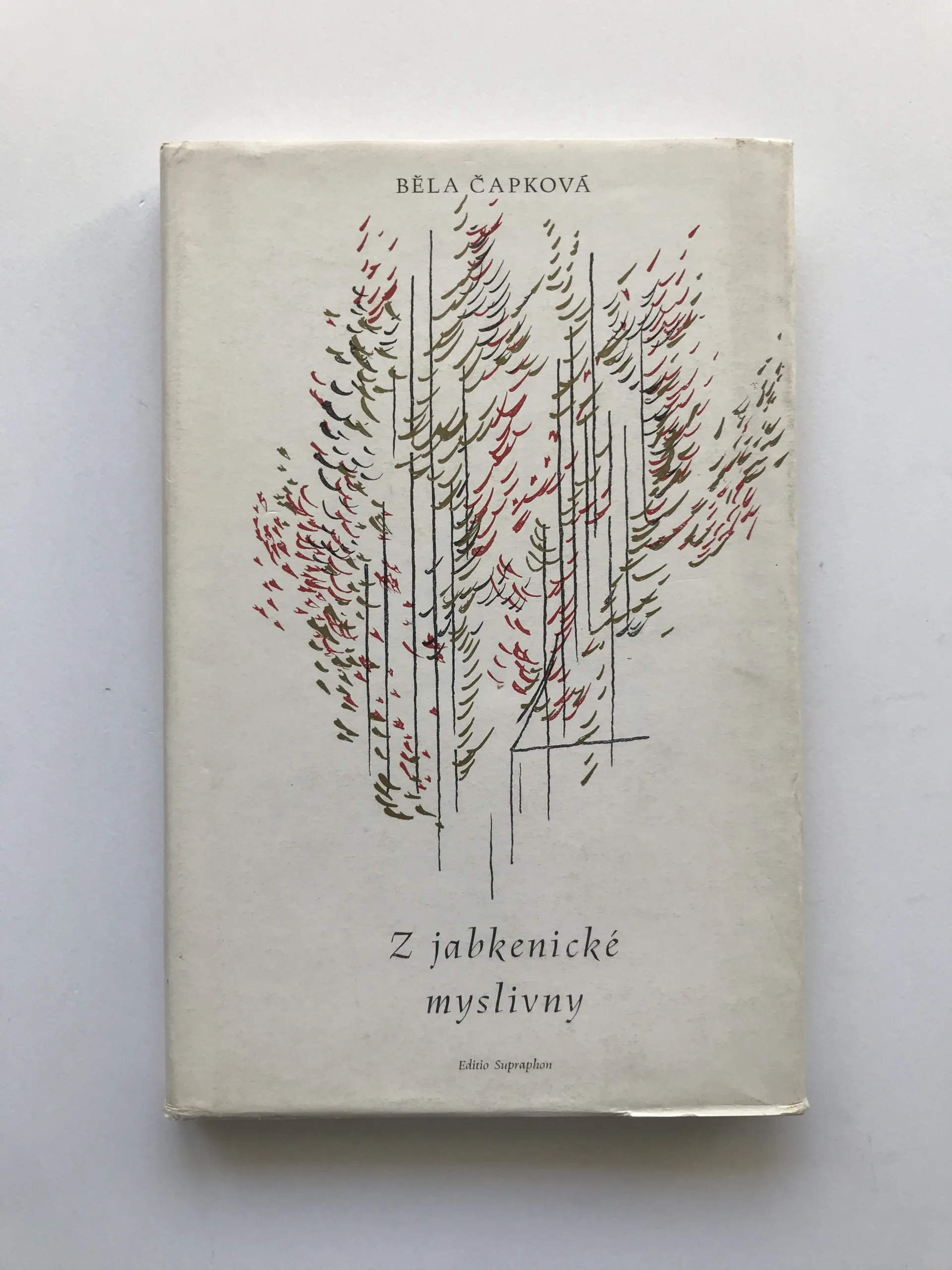 Z jabkenické myslivny, Běla Čapková