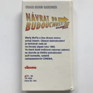 Návrat do budoucnosti III, Craig Shaw Gardner, Robert Zemeckis, Bob Gale