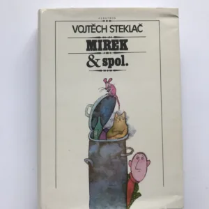 Mirek & spol., Vojtěch Steklač, Adolf Born