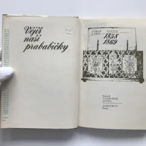 Vějíř naší prababičky (Výbor poezie z let 1858-1869), Vladimít Justl
