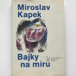 Bajky na míru, Miroslav Kapek, Radomír Kolář
