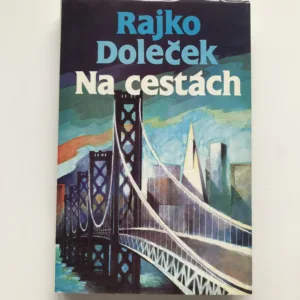 Na cestách (Příběhy z jednoho světa), Rajko Doleček