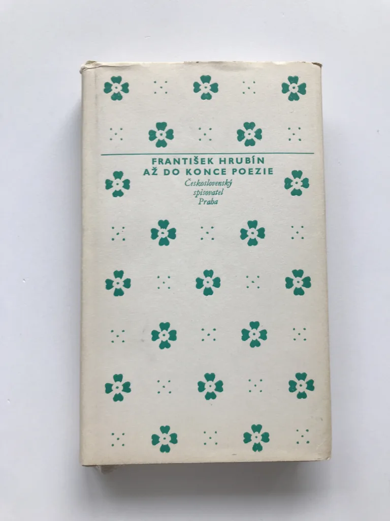 Až do konce poezie, František Hrubín