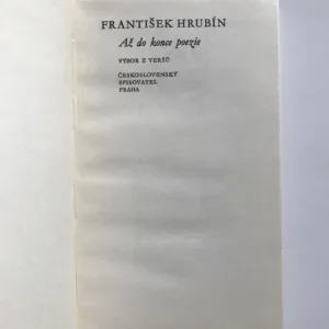 Až do konce poezie, František Hrubín