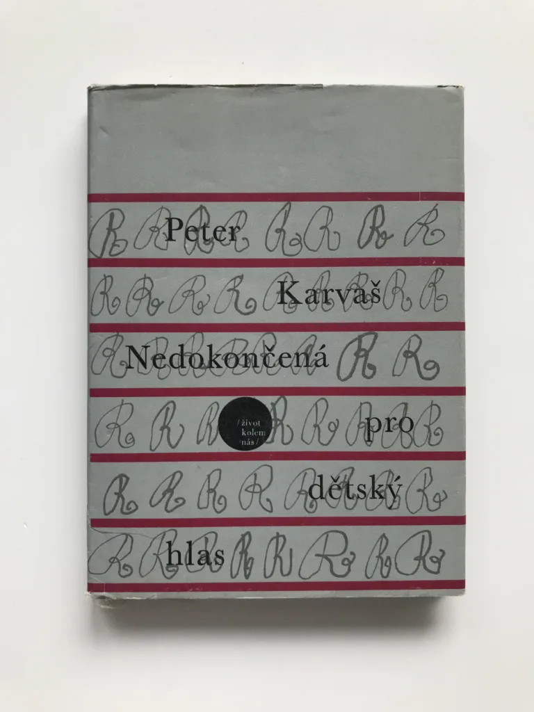 Nedokončená pro dětský hlas, Peter Karvaš