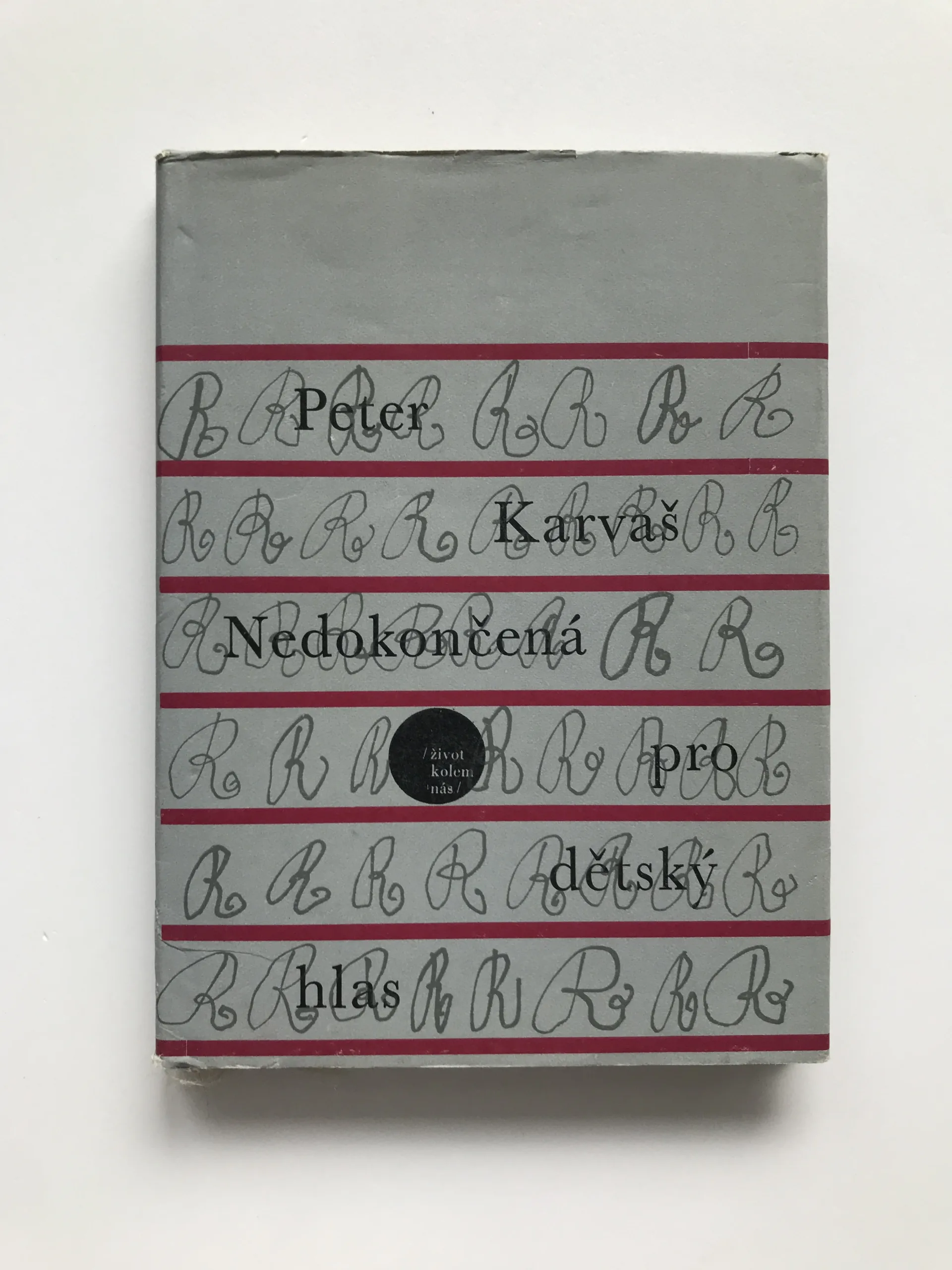 Nedokončená pro dětský hlas, Peter Karvaš