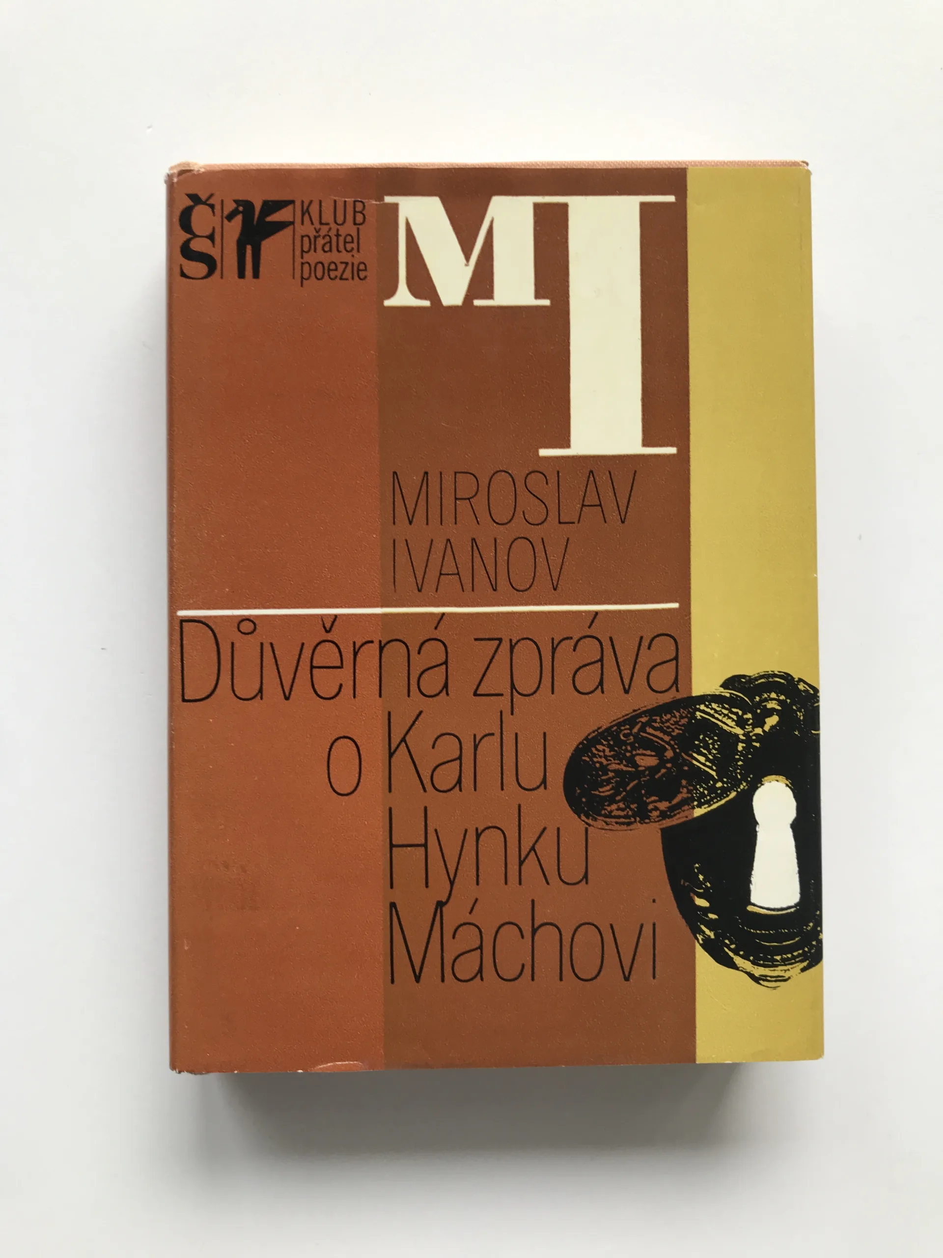 Důvěrná zpráva o Karlu Hynku Máchovi, Miroslav Ivanov